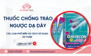 thuốc chống trào ngược dạ dày