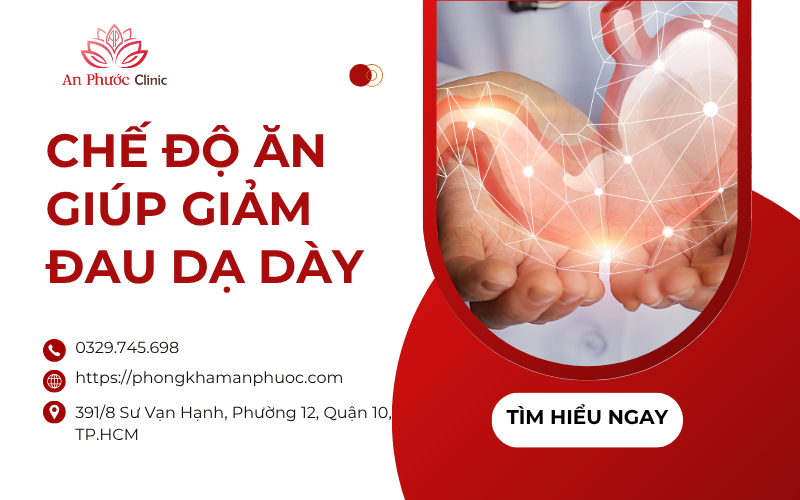 Chế độ ăn giúp giảm đau dạ dày