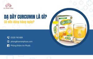 Dạ dày Curcumin là gì? Có nên dùng hàng ngày?