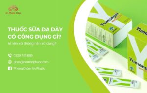 Thuốc sữa dạ dày có công dụng gì? Ai nên và không nên sử dụng?