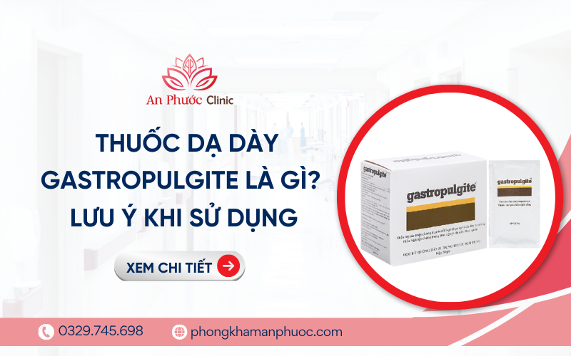Thuốc dạ dày gastropulgite