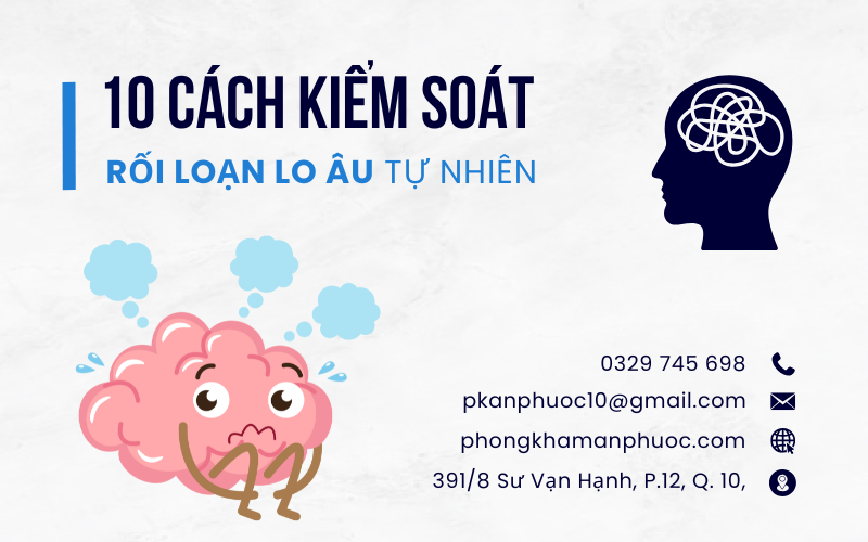 Cách kiểm soát rối loạn lo âu tự nhiên
