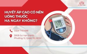 Huyết áp cao có nên uống thuốc hạ ngay không?
