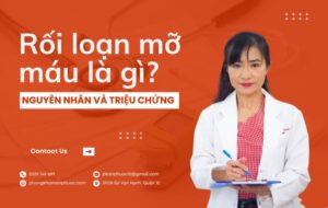 Rối loạn mỡ máu là gì? Nguyên nhân và triệu chứng