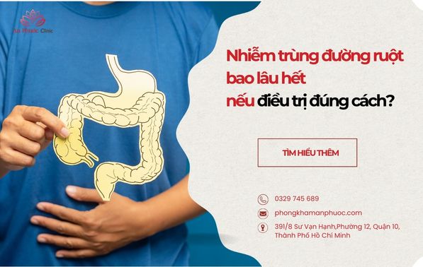 Nhiễm trùng đường ruột bao lâu hết nếu điều trị đúng cách