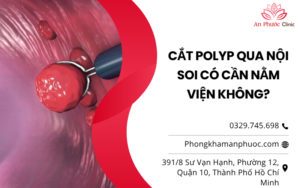 Cắt polyp qua nội soi có cần nằm viện không