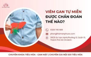 Viêm gan tự miễn được chẩn đoán thế nào