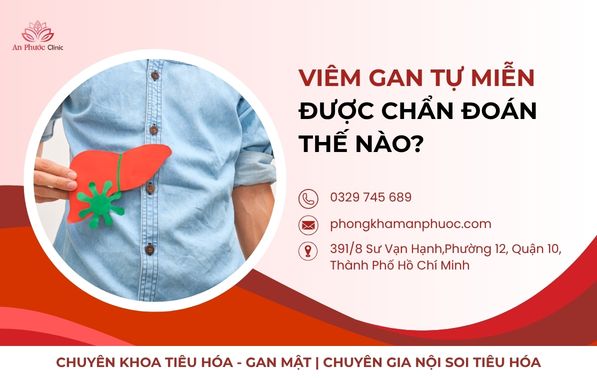 Viêm gan tự miễn được chẩn đoán thế nào